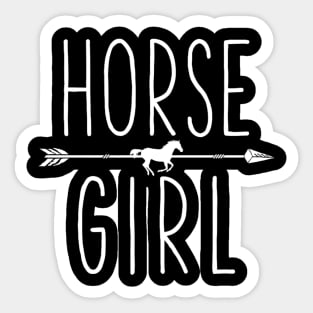 Horse Girl I Love My Horses Equestrian Horseback Riding Sticker